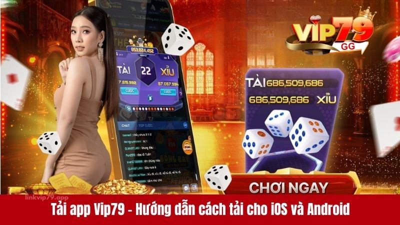 Cách tải app về thiết bị cho hệ điều hành Android và iOS